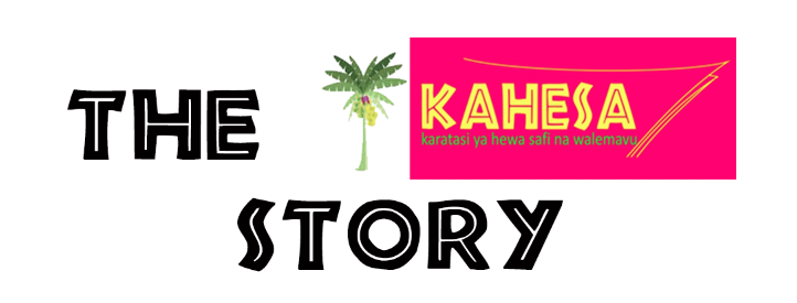 the kahesa story