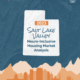 Image of the cover of the report with a watery blue-grey background and a faded white icon of the state of utah in the middle with the following words on the icon: 2023 Salt Lake Valley Neuro-Inclusive Housing Market Analysis. The bottom of the report cover has various shades of orange creating a cityscape with mountains with the following words on top: Data driving a place in the world for autistic adults and others with intellectual/developmental disabilities.
